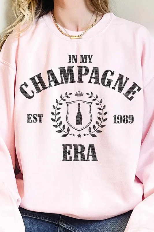 IN MY CHAMPAGNE ERA  SWEATSHIRT